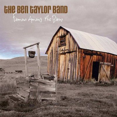 Ben Taylor - Famous Among The Barns (CD)