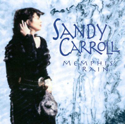 Sandy Carroll - Memphis Rain (CD)