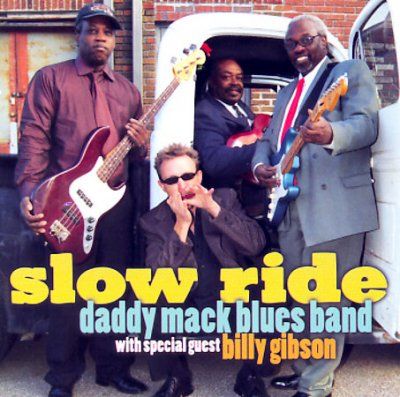 Daddy Mack Blues - Slow Ride (CD)