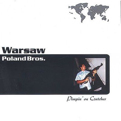 Warsaw Poland Bros. - Pimpin' On Crutches (CD)