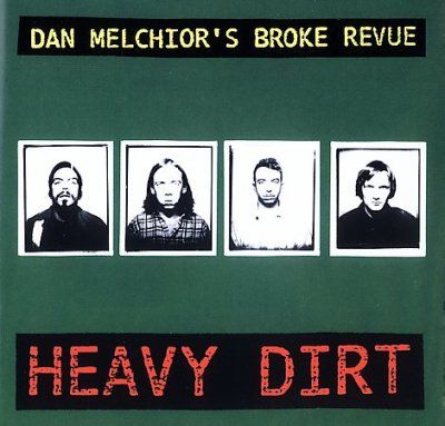 D/broke Re Melchior - Heavy Dirt (CD)