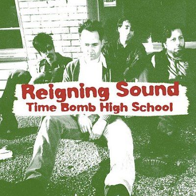 Reigning Sound - Time Bomb High School (CD)