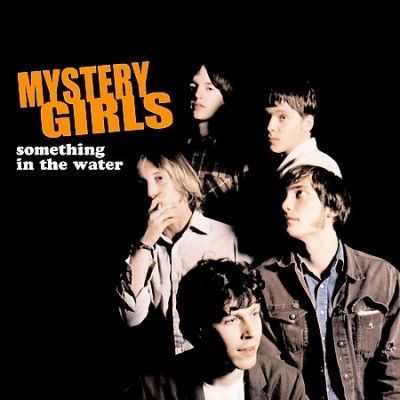 Mystery Girls - Something In The Water (CD)