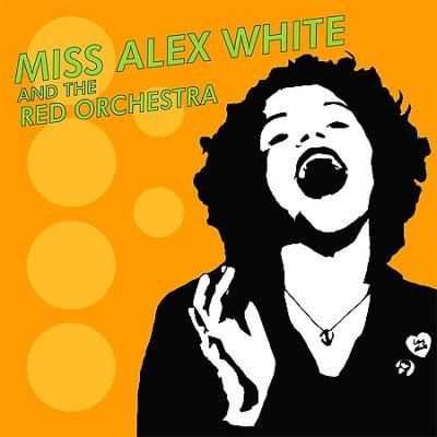 Miss Alex White - Miss Alex White And The Red Orchestra (CD)