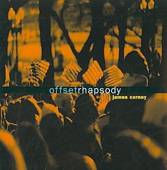 James Carney - Offset Rhapsody (CD)
