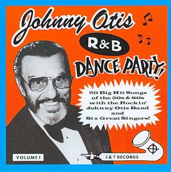 Johnny Otis - Johnny Otis R&amp;b Dance Party Vol 1 (CD)
