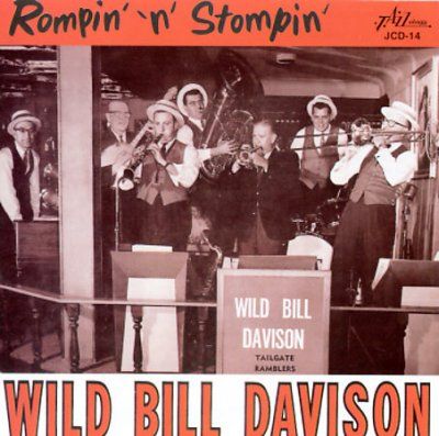 Wild Bill Davison - Rompin &amp; Stompin (CD)