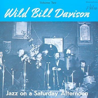 Wild Bill Davison - Jazz On A Saturday Afternoon Vol 2 (CD)