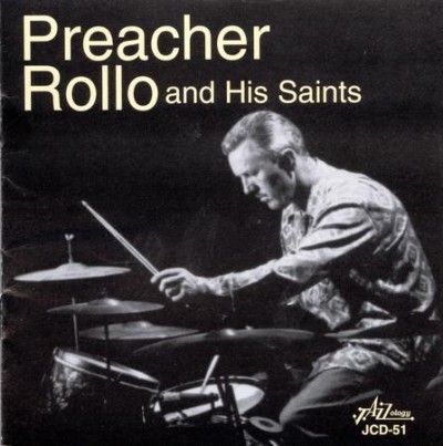 Preacher/sain Rollo - Preacher Rollo &amp; His Saints (CD)