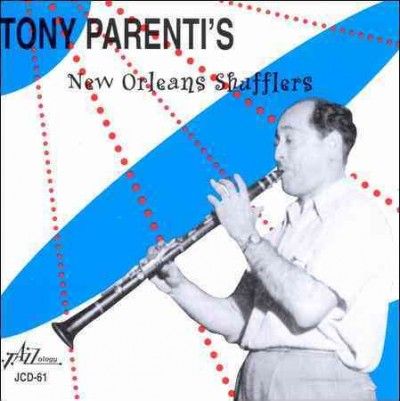 Tony Parenti - Tony Parenti's New Orleans Shufflers (CD)