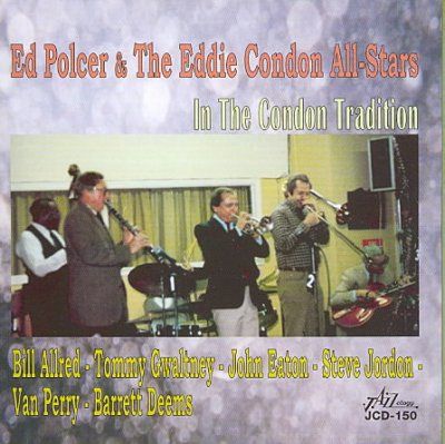 Ed Polcer - In The Condon Tradition (CD)