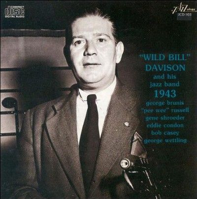 Wild Bill Davison - Wild Bill Davison And His Jazzologis (CD)