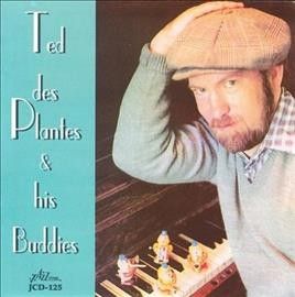 Ted Desplantes - Ted Desplantes &amp; His Buddies (CD)