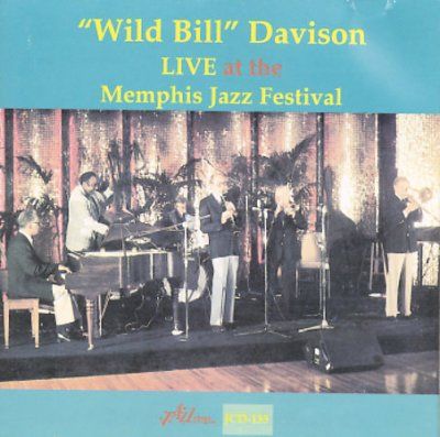Wild Bill Davison - Live At The Memphis Jazz Festival (CD)