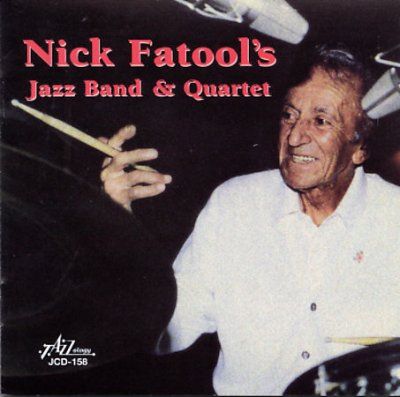 Nick Fatool - Nick Fatool's Jazz Band &amp; Quartet (CD)