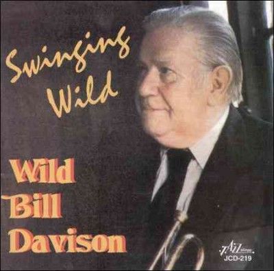 Wild Bill Davison - Swingin Wild (CD)