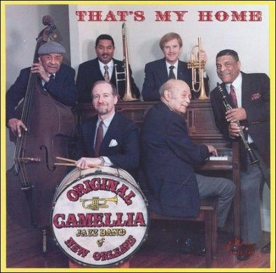 Camellia Jazz Band - That's My Home (CD)