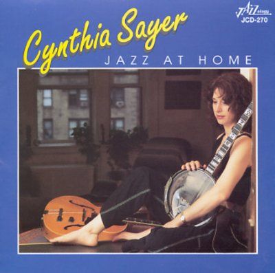 Cynthia Sayer - Jazz At Home (CD)