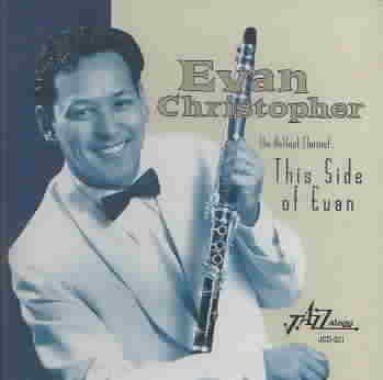 Evan Christopher - Hottest Clarinet This Side Of Evan (CD)