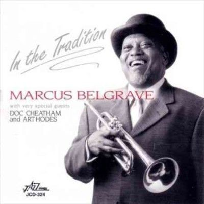 Marcus Belgrave - In The Tradition (CD)