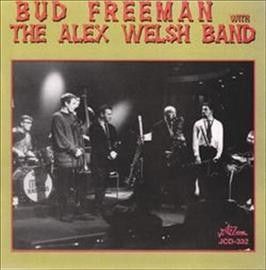 Bud Freeman - Bud Freeman With The Alex Welsh Band (CD)