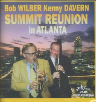 Bob/davern Wilber - Summit Reunion In Atlanta (CD)
