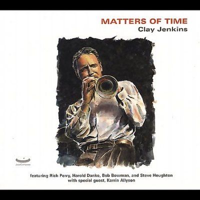 Clay Jenkins - Matters Of Time (CD)