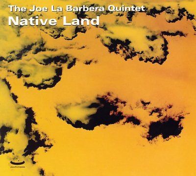 Joe La Barbera - Native Land (CD)
