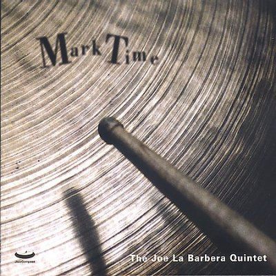 Joe La Barbera - Mark Time (CD)