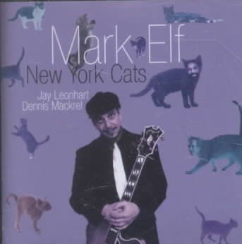 Mark Elf - New York Cats (CD)