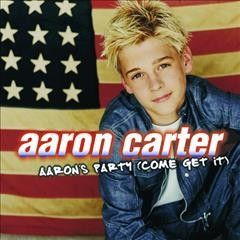 Aaron Carter - Aaron's Party (Come Get It) (CD)