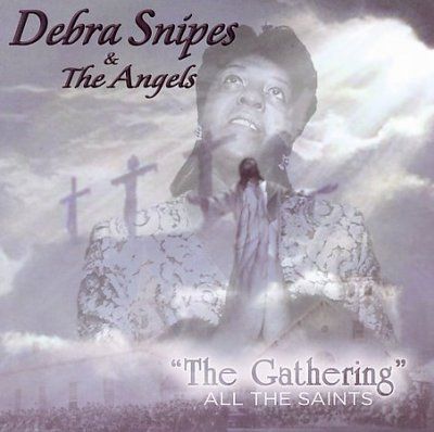 Debra Snipes - Gathering All The Saints (CD)
