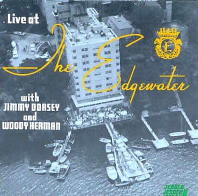 Jimmy Dorsey - Live At The Edgewater (CD)