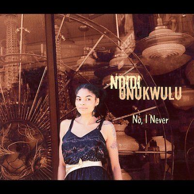 Ndidi Onukwulu - No I Never (CD)