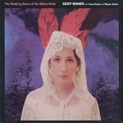 Geoff Berner - Wedding Dance Of The Widow Bride (CD)