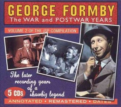 George Formby - War And Postwar Years: Vol 2 Of T (CD)