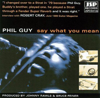Phil Guy - Say What You Mean (CD)