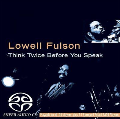 Lowell Fulson - Think Twice Before You Speak (CD)