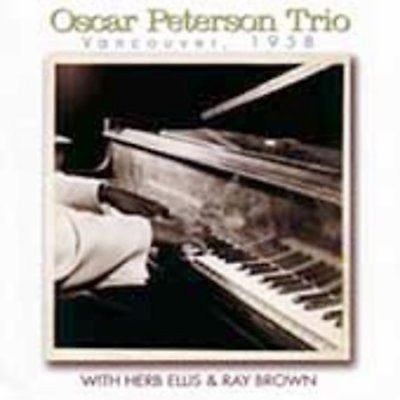 Oscar Peterson - Vancouver: 1958 (CD)