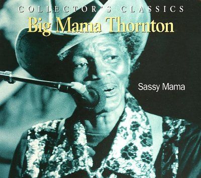 Big Mama Thorton - Sassy Mama (CD)