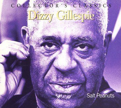 Dizzy Gillespie - Salt Peanuts (CD)