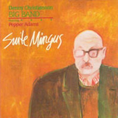 Denny Cristianson - Suite Mingus (CD)