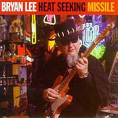 Bryan Lee - Heat Seeking Missile (CD)