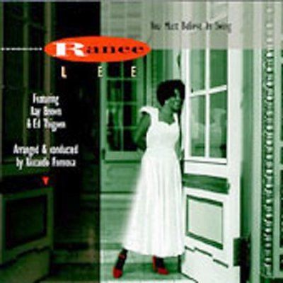 Ranee Lee - You Must Believe In Swing (CD)