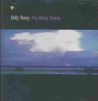 Billy Bang - Big Bang Theory (CD)
