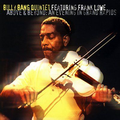 Billy Quintet Bang - Above And Beyond: Evening In Grand Rap (CD)