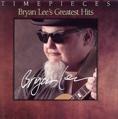 Bryan Lee - Bryan Lee's Greatest Hits (CD)