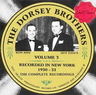 Dorsey Brothers - Dorsey Brothers Orchestra Vol 3 1930 - (CD)