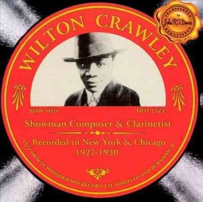 Wilton Crawley - Showman Composer &amp; Clarinetist (CD)