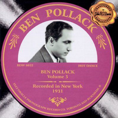 Ben Pollack - Ben Pollack Volume 5 1931 (CD)